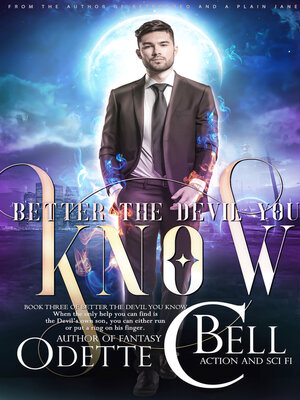 cover image of Better the Devil You Know Book Three